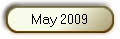 May 2009
